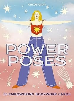 Power Poses 50 Empowering Bodywork Cards