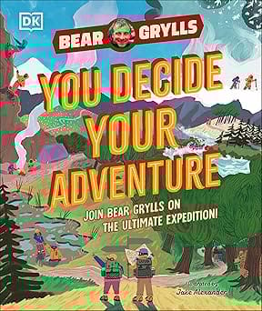 You Decide Your Adventure Join Bear Grylls On The Ultimate Expedition