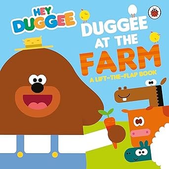 Hey Duggee Duggee At The Farm A Lift-the-flap Book