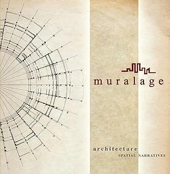 Muralage Architecture Spatial Narratives