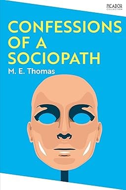 Confessions Of A Sociopath