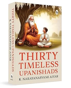 Thirty Timeless Upanishads