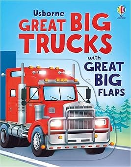 Great Big Trucks (with Great Big Flaps)