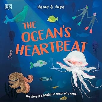 The Oceans Heartbeat The Story Of A Jellyfish In Search Of A Heart