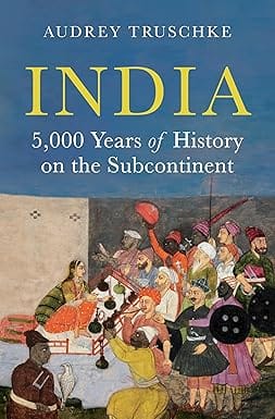 India 5,000 Years of History on the Subcontinent