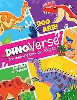 Dinoverse The Ultimate Dinosaur Fact Book