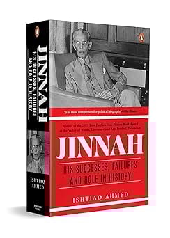Jinnah His Successes, Failures And Role In History