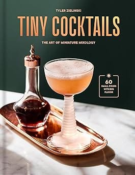 Tiny Cocktails A Cocktail Recipe Book