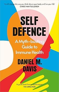 Self Defence A Myth-busting Guide To Immune Health