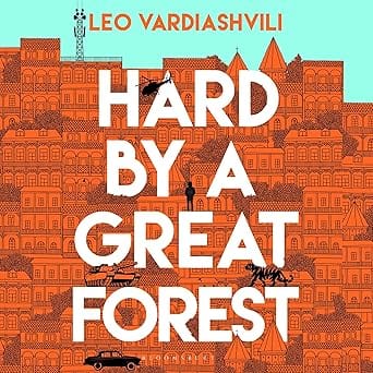 Hard By A Great Forest