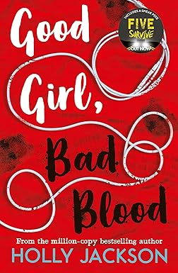 Good Girl, Bad Blood A Good Girls Guide To Murder (2)