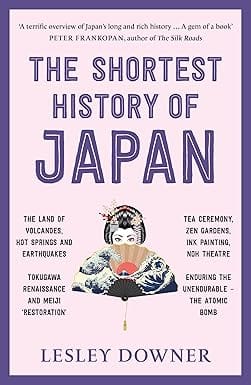 The Shortest History Of Japan