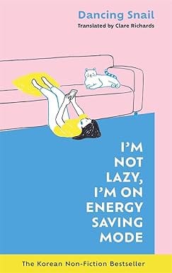 I Am Not Lazy, I Am On Energy Saving Mode