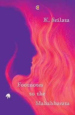 Footnotes To The Mahabharata