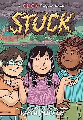 Stuck (a Click Graphic Novel Book 7)