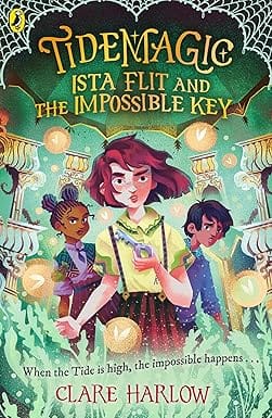Tidemagic Ista Flit And The Impossible Key
