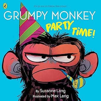 Grumpy Monkey Party Time!