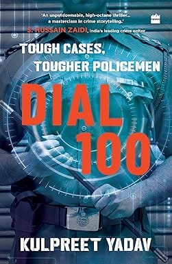 Dial 100 Tough Cases, Tougher Policemen