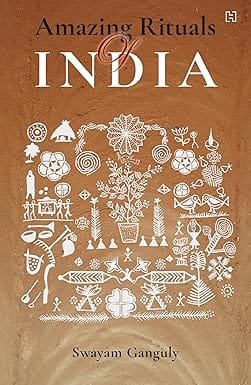 Amazing Rituals Of India