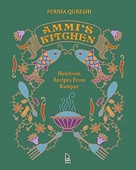 Ammis Kitchen Heirloom Recipes From Rampur
