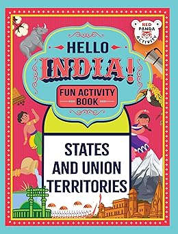 Hello India! A Fun India Activity Book States And Union Territories