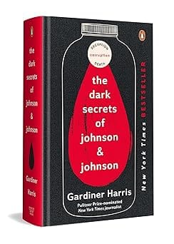 The Dark Secrets Of Johnson & Johnson