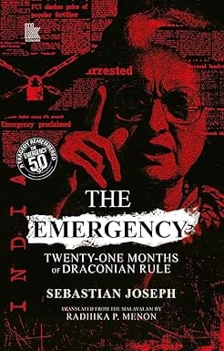 The Emergency Twenty-one Months Of Draconian Rule