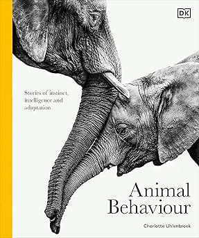 Animal Behaviour Stories Of Instinct, Intelligence And Adaptation