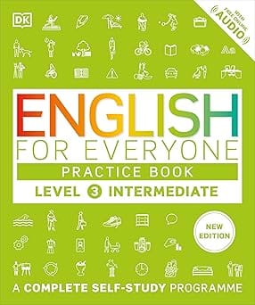 English For Everyone Practice Book Level 3 Intermediate A Complete Self-study Programme