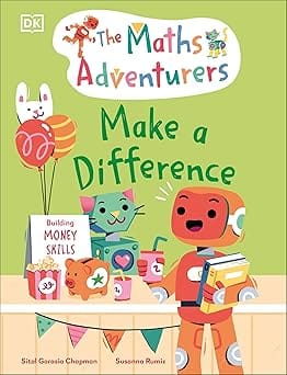 The Maths Adventurers Make A Difference Building Money Skills