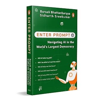 Enter Prompt Navigating Ai In The Worlds Largest Democracy