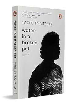 Water In A Broken Pot A Memoir