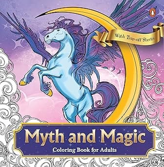 Myth And Magic Colouring Book For Adults With Tear Out Sheets