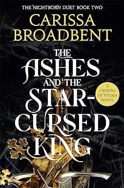 The Ashes And The Star-cursed King