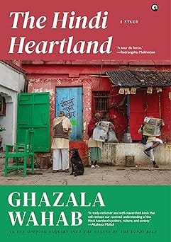 The Hindi Heartland A Study