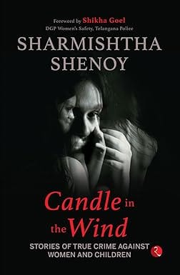 Candle In The Wind Stories Of True Crime Against Women And Children