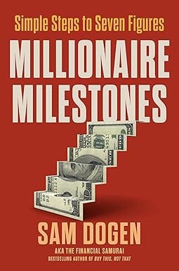 Millionaire Milestones Simple Steps To Seven Figures
