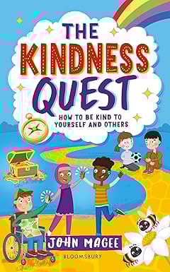 The Kindness Quest Build Your Empathy, Confidence And Social Skills
