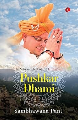 Pushkar Dhami The Vibrant Heat Of The Himalayas