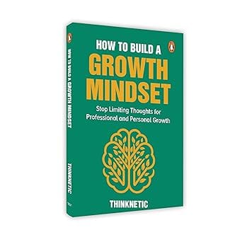 How To Build A Growth Mindset Stop Limiting Thoughts For Professional And Personal Growth