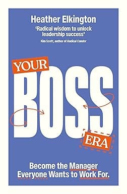 Your Boss Era Become The Manager Everyone Wants To Work For