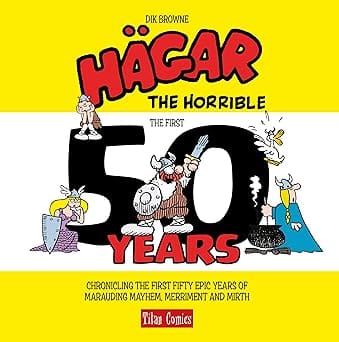 Hagar The Horrible: The First 50 Years