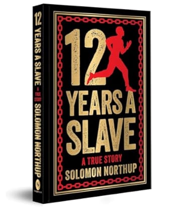 Twelve Years A Slave