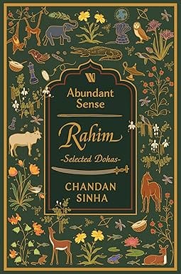 Abundant Sense Rahim Selected Dohas