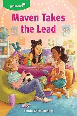 Maven Takes The Lead A Girl Scout Novel