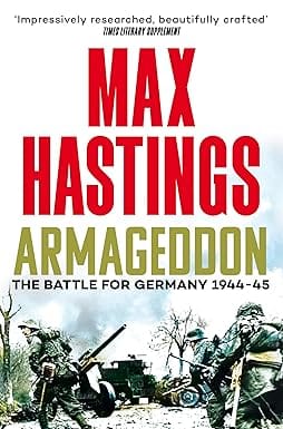 Armageddon The Battle For Germany 1944-45