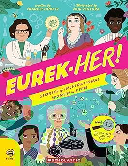 Eurek-her! Stories Of Inspirational Women In Stem