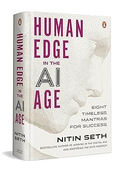 Human Edge in the AI Age: Eight Timeless Mantras for Success