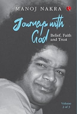 Journeys With God (volume 2 Of 3) Belief, Faith And Trust