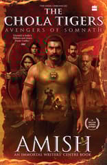 The Chola Tigers: Avengers of Somnath